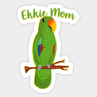 Ekkie Mom Cute Green Eclectus Parrot for parrot lovers Sticker